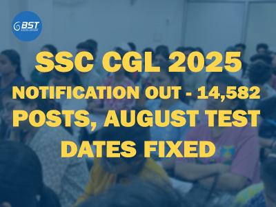 SSC CGL 2025 Notification Out-14,582 Posts, August Test Dates fixed